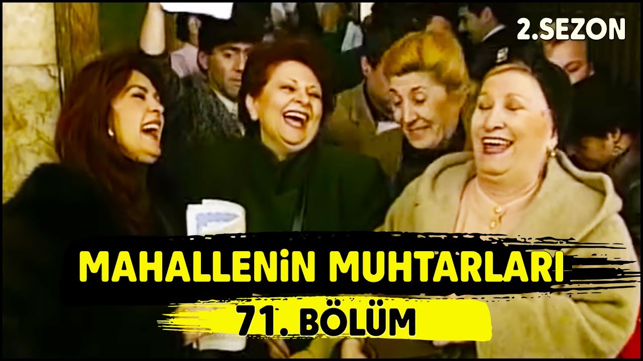 Mahallenin Muhtarları 