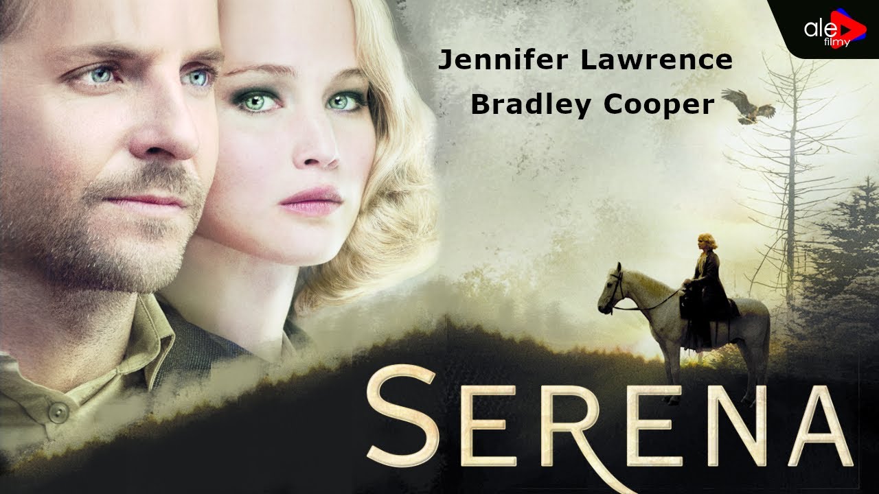 SERENA | Jennifer Lawrence i Bradley Cooper | melodramat | cały film | lektor po polsku