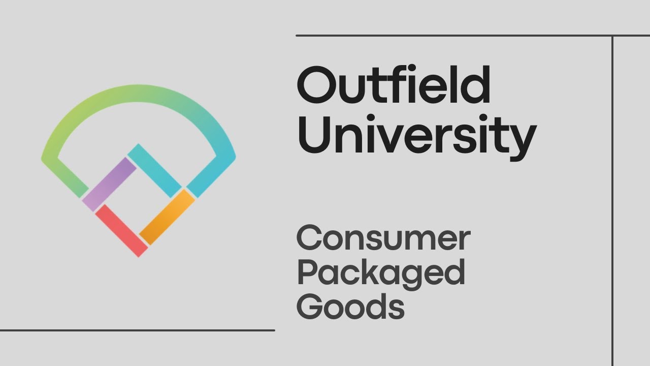 Outfield University - Consumer Packaged Goods
