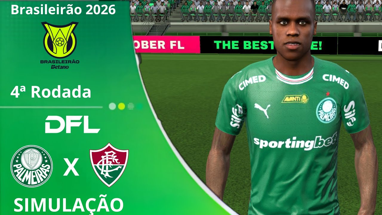 Palmeiras X Fluminense | Brasileirão 2026 | Rodada 04ª | Simulação | DFL 26