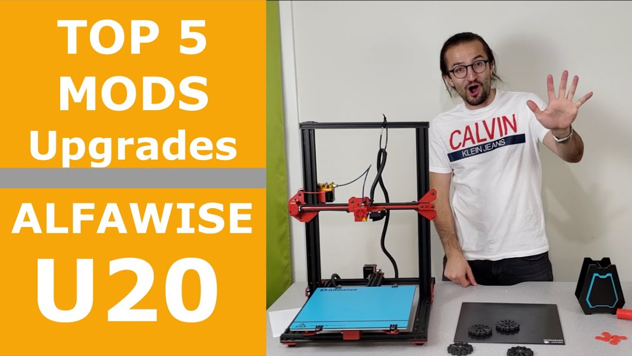 Top 5 Mods / Upgrades for Alfawise U20