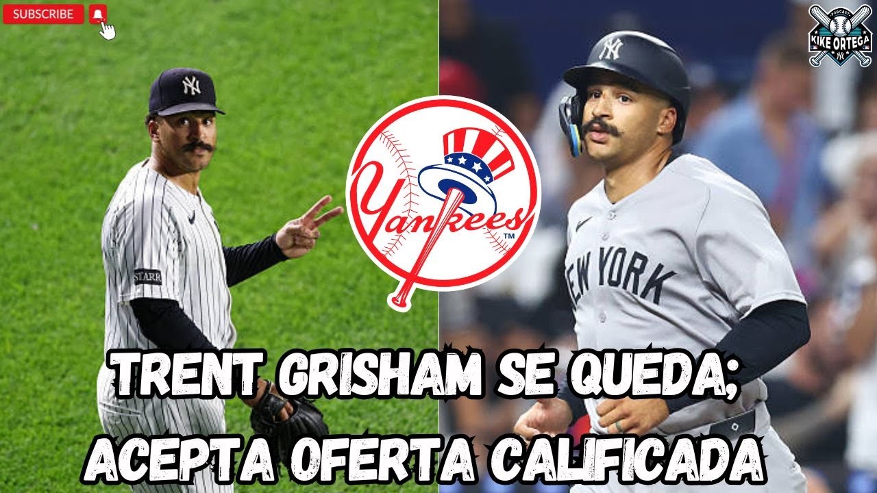 YANKEES: TRENT GRISHAM SE QUEDA EN NUEVA YORK, ACEPTA OFERTA CALIFICADA MLB 2026 | NOTICIAS YANKEES