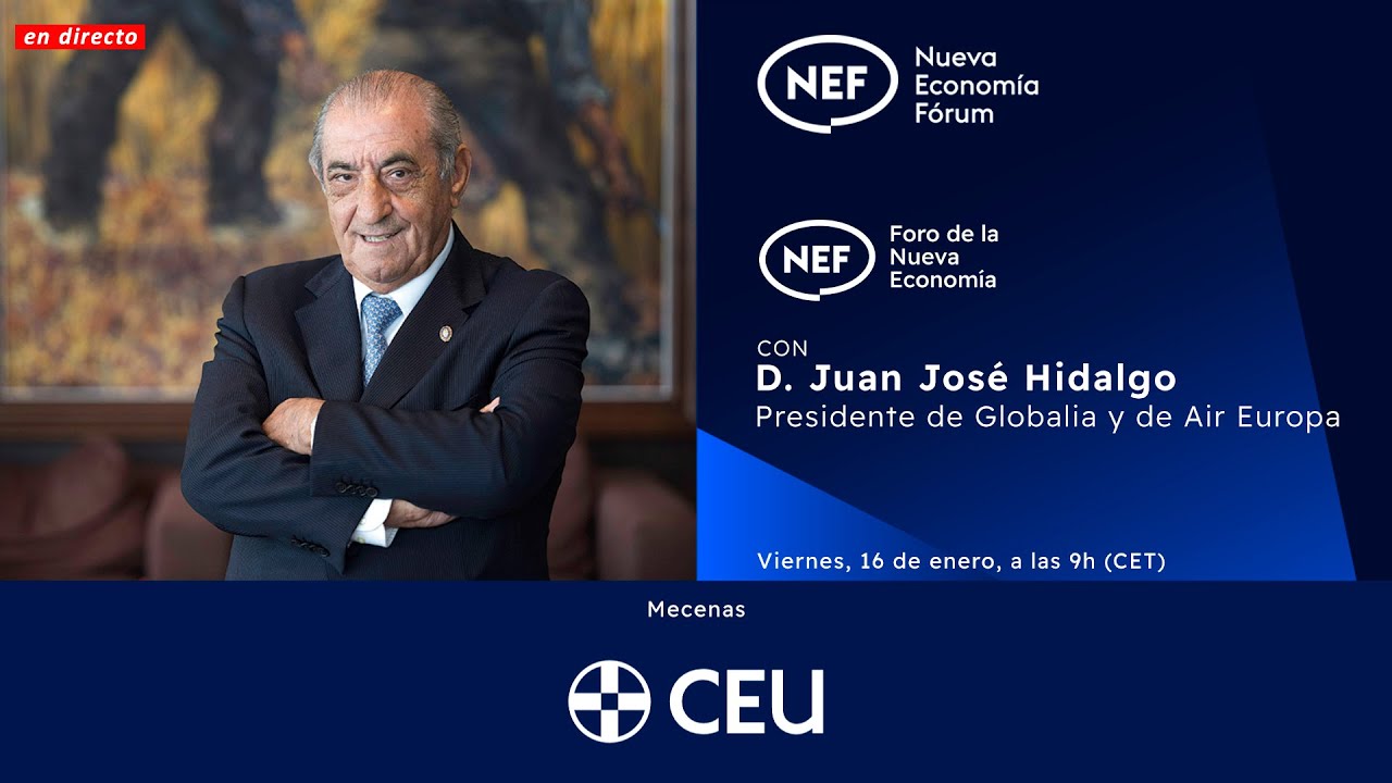NEF Online con don Juan José Hidalgo, Presidente de Globalia y de Air Europa