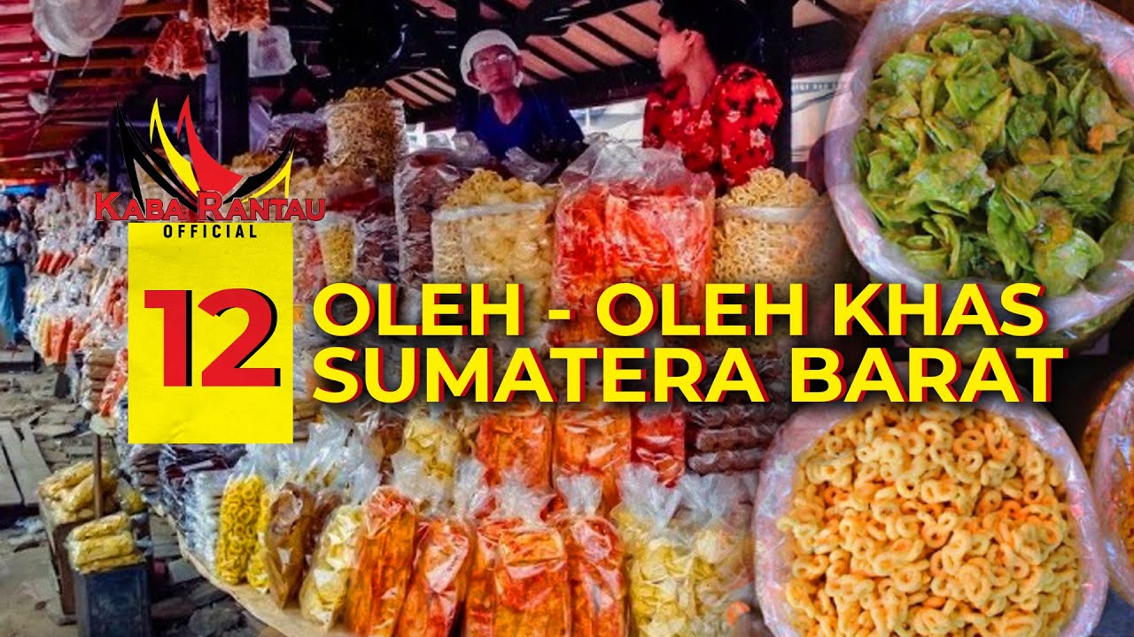 12 OLEH-OLEH KHAS SUMATERA BARAT | SABANA LAMAK