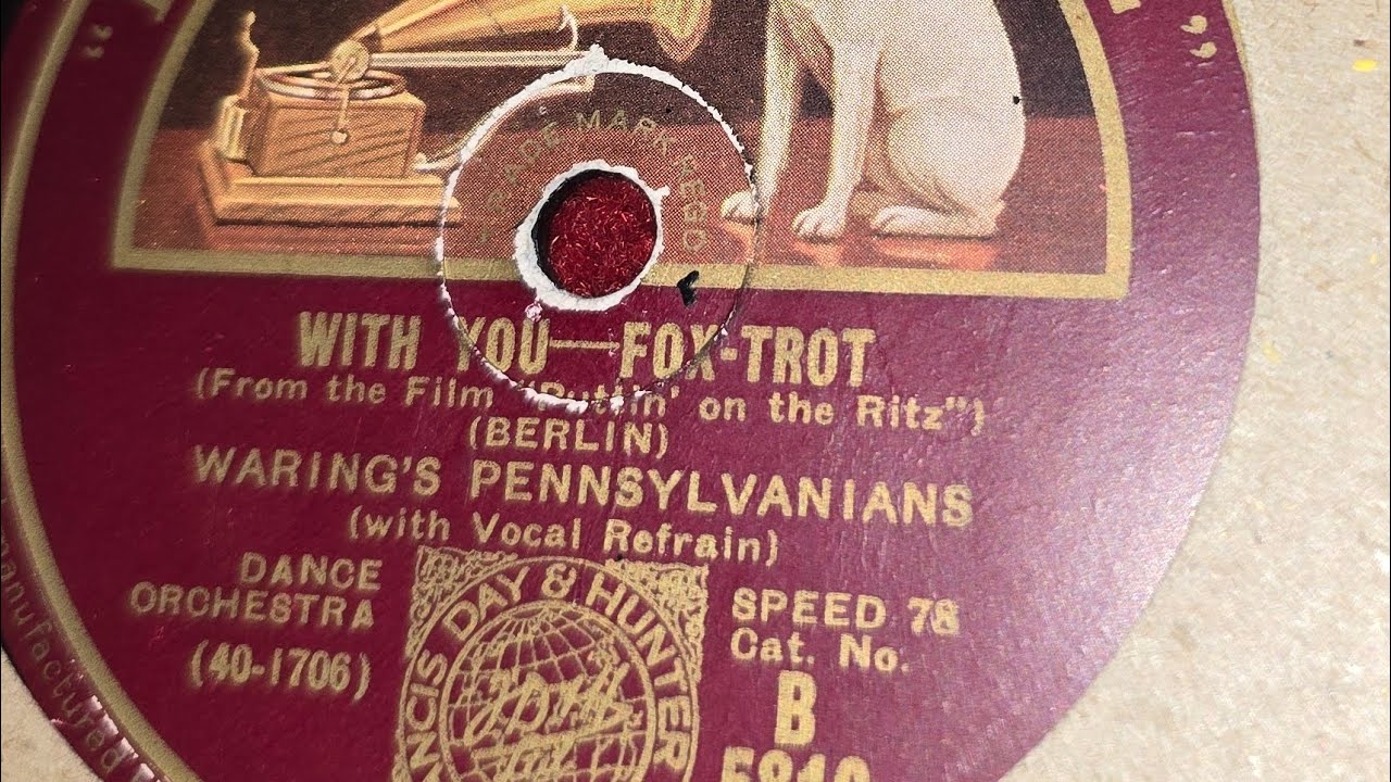With You - Waring's Pennsylvanians - HMV 102 Gramophone 78rpm