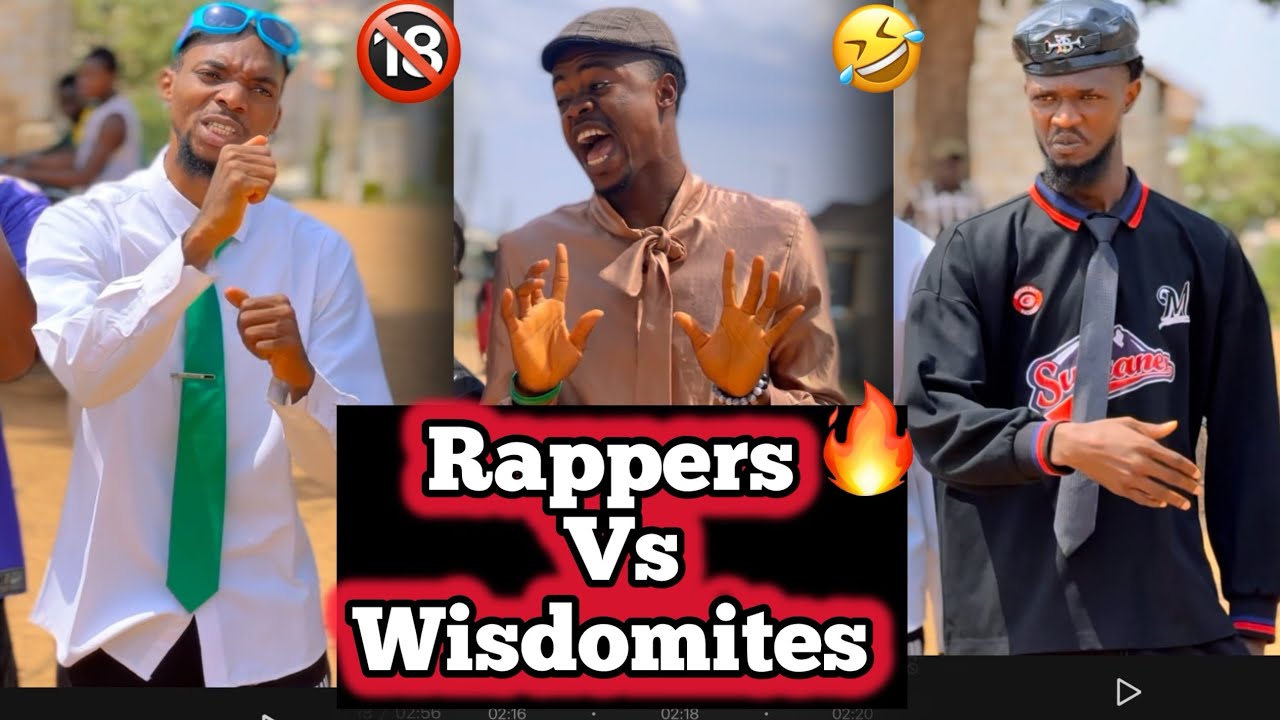 Rappers Vs Wisdomites 🎥🔥😂😂 With 