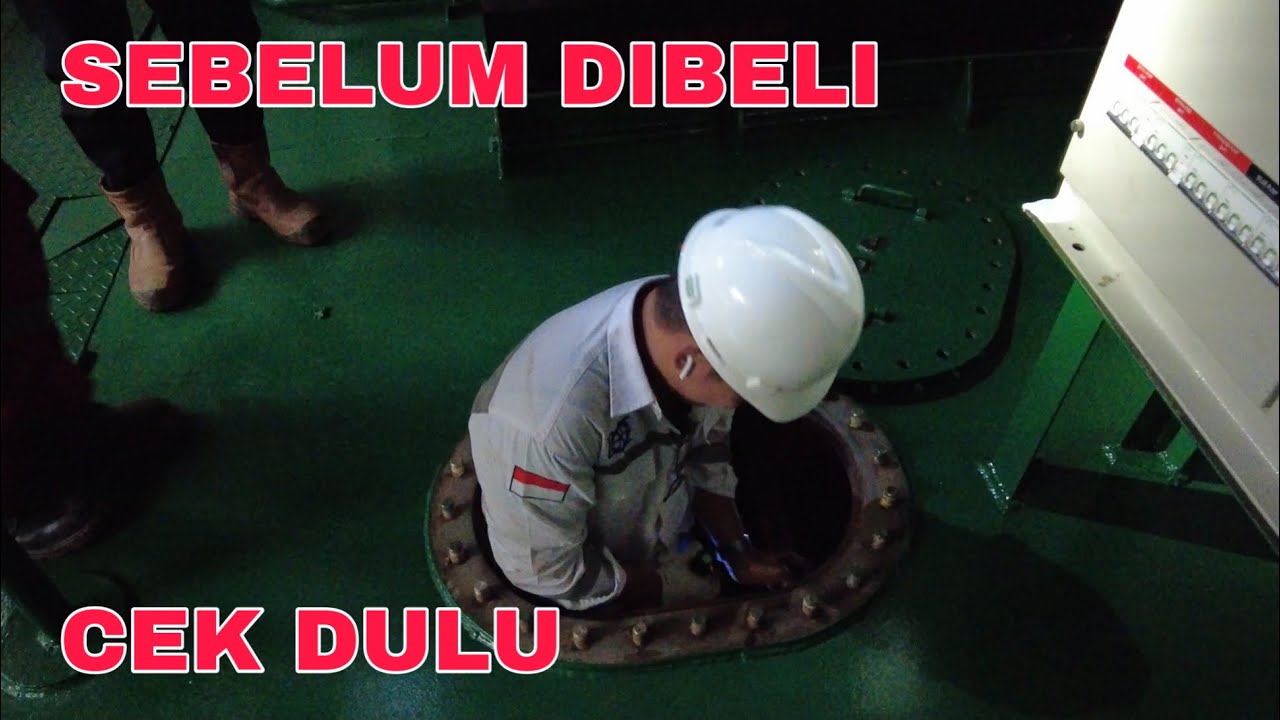 Apa Saja Yang Harus Diperiksa Ketika Mau Beli Kapal Baru..?