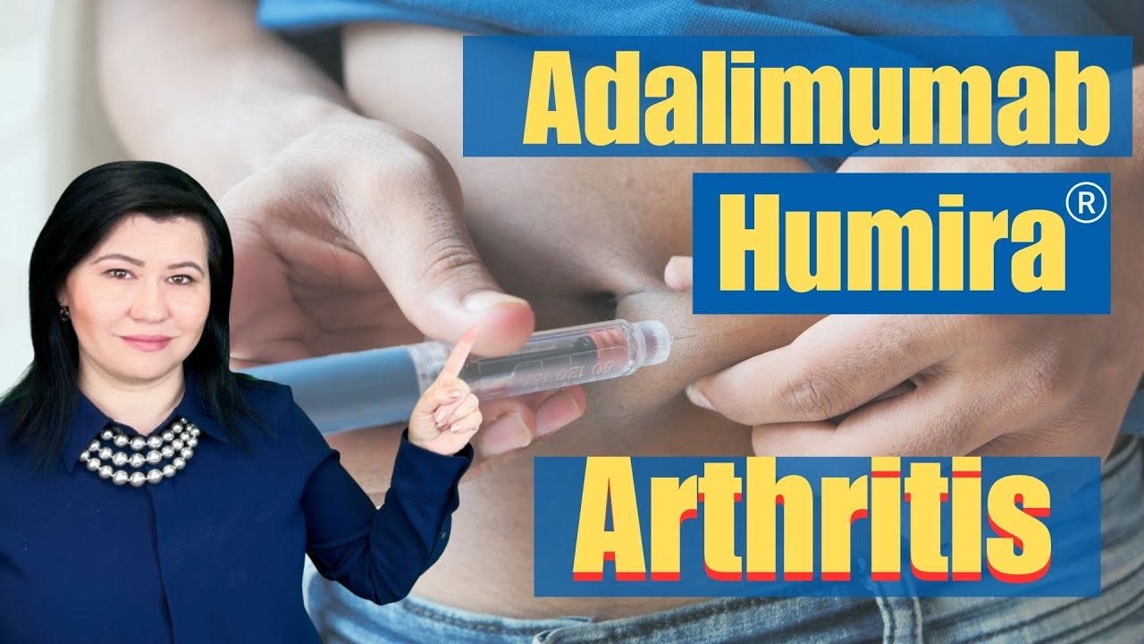 Humira /adalimumab for Rheumatoid Arthritis, Psoriatic Arthritis, Ankylosing Spondylitis