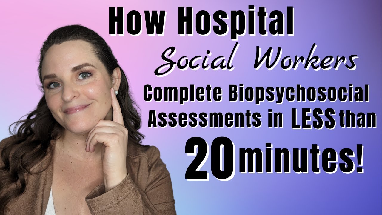 How Hospital Social Workers Condense Biopsychosocial Assessments