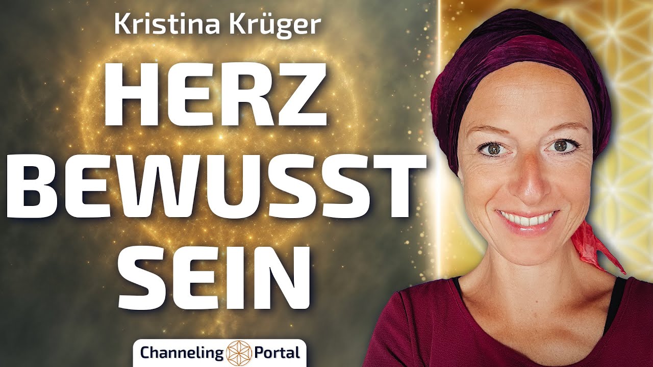 So kommst Du in Dein Herzbewusstsein – Kristina Krüger im Gespräch