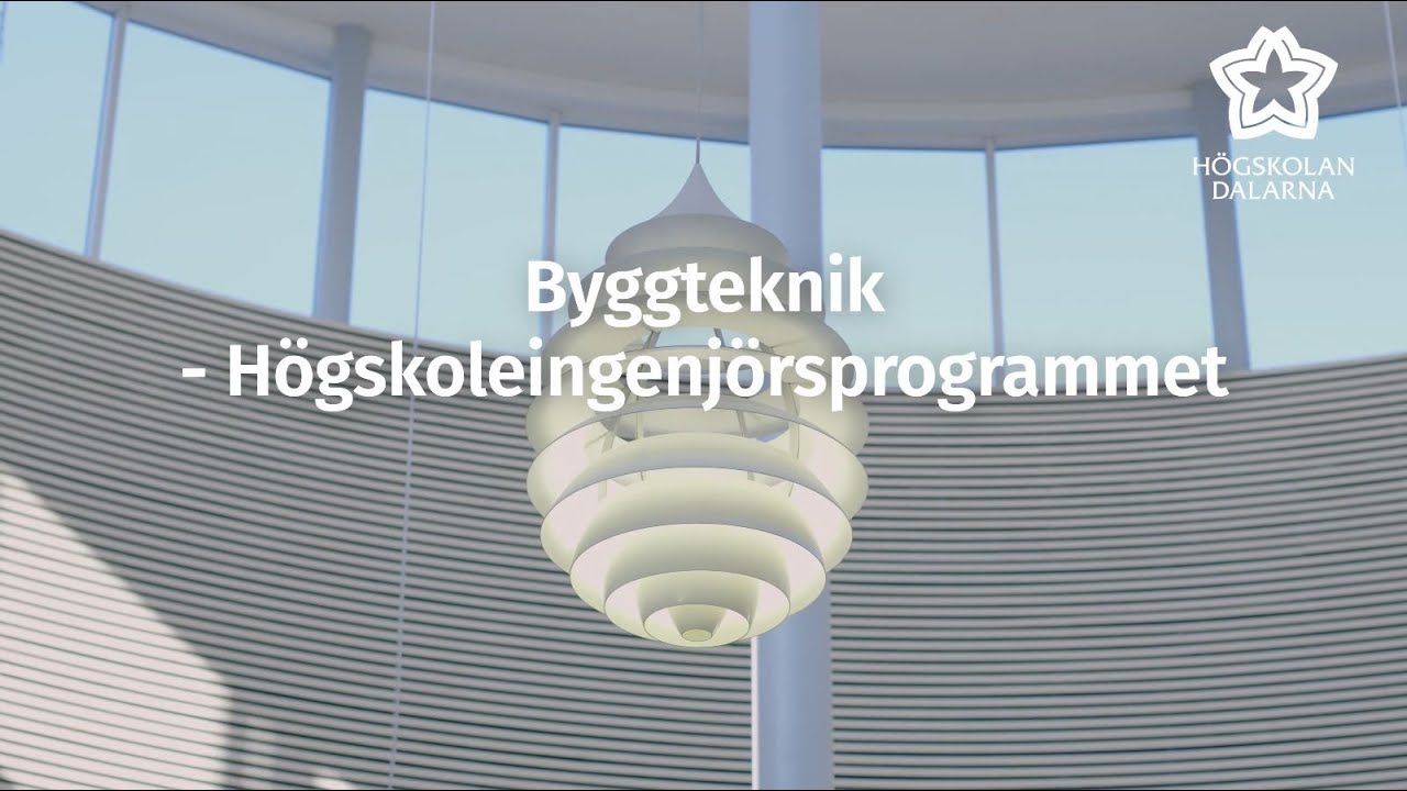 Byggteknik och Systemvetenskap på Högskolan Dalarna