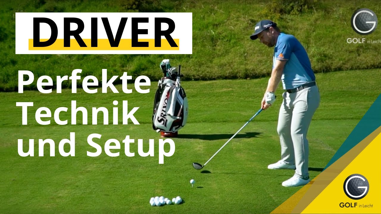 DIE PERFEKTE TECHNIK UND SETUP FÜR DEINEN DRIVER