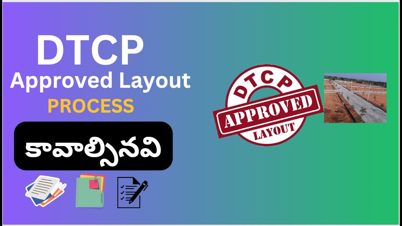 DTCP Layout Application Process in Telangana II Primary Requirements for DTCP Layouts Documents list