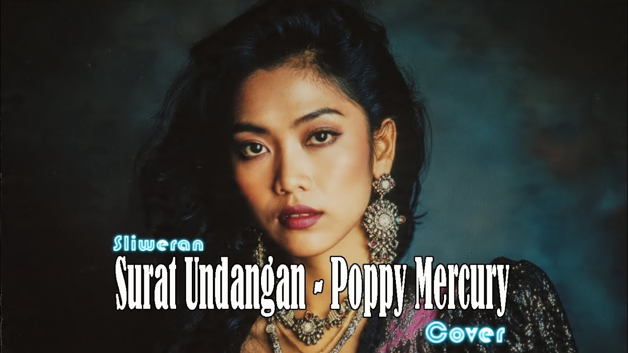 Surat Undangan - Poppy Mercury (Cover) By Sliweran