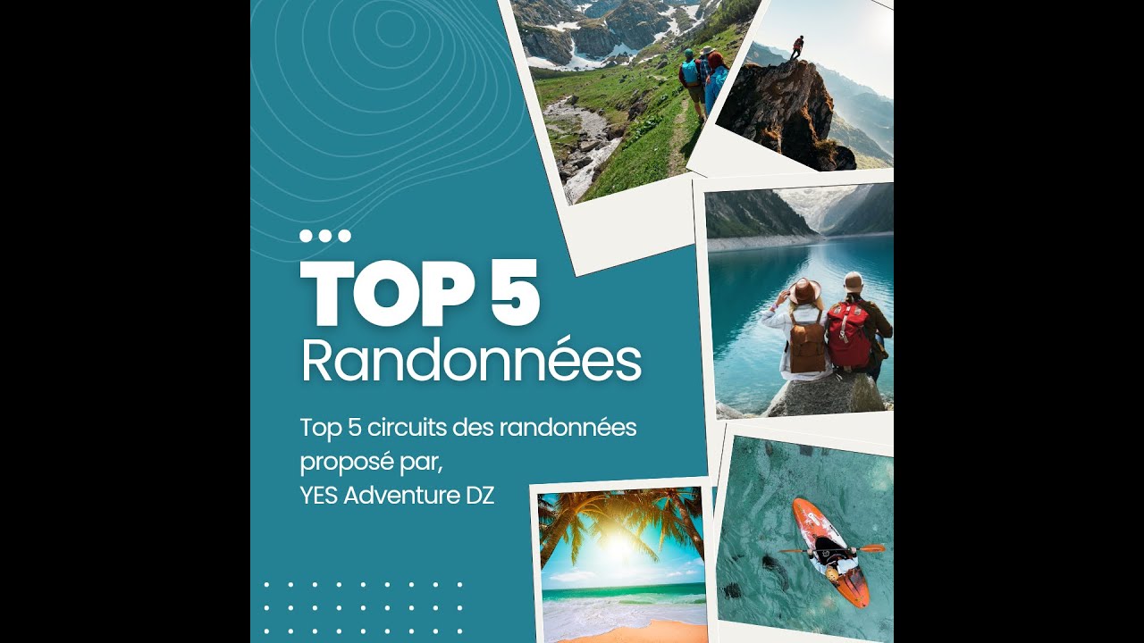 TOP 5 des meilleurs randonnées en Algérie