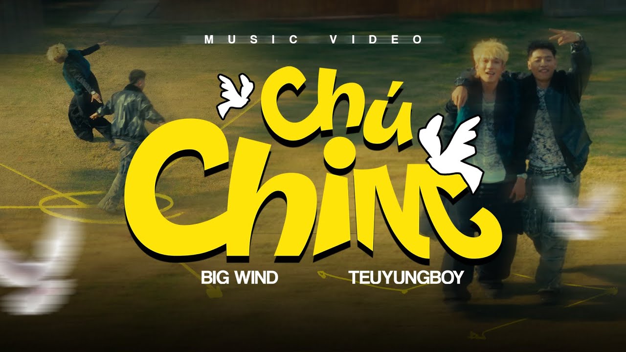 BIG WIND, TEUYUNGBOY - 'Ch&uacute; Chim' (Prod. Fred0) | Official Music Video