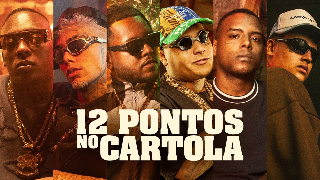12 PONTOS NO CARTOLA - MC Negão Original, Ruddy, Vulgo FK, Ryan SP (Clipe Oficial) Guh Mix, Biazotto