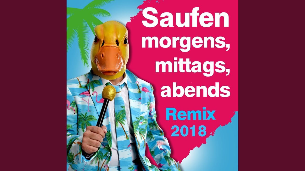 Saufen morgens, mittags, abends (Kölsch Mix)