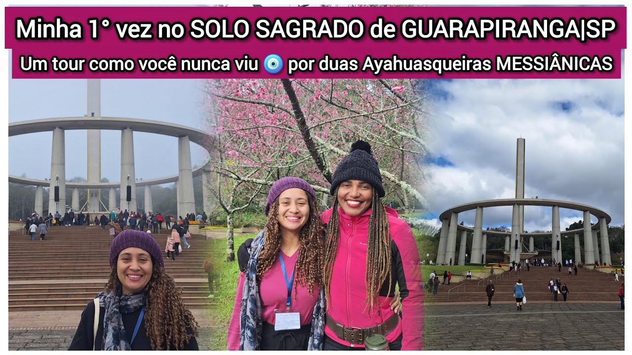 Minha 1° vez no SOLO SAGRADO DE GUARAPIRANGA|SP ● Visto por uma DAIMISTA MESSIÂNICA