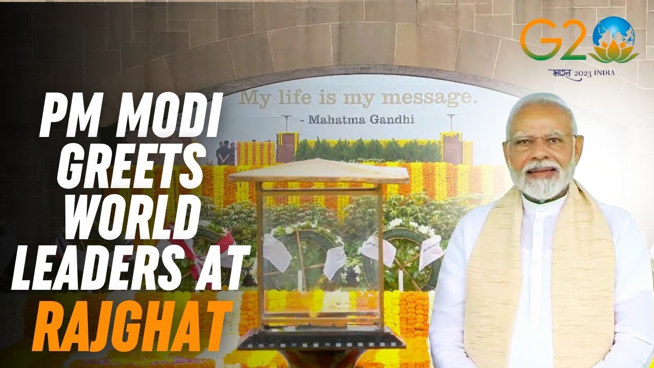 Rajghat Visit Live: PM Modi welcomes G20 leaders at Rajghat to pay tributes to Mahatma Gandhi