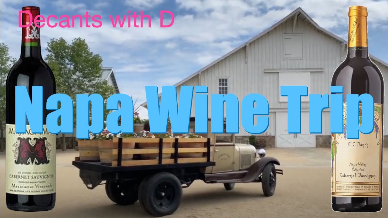 Best Wineries in Napa Valley || Napa Trip || Decants With D