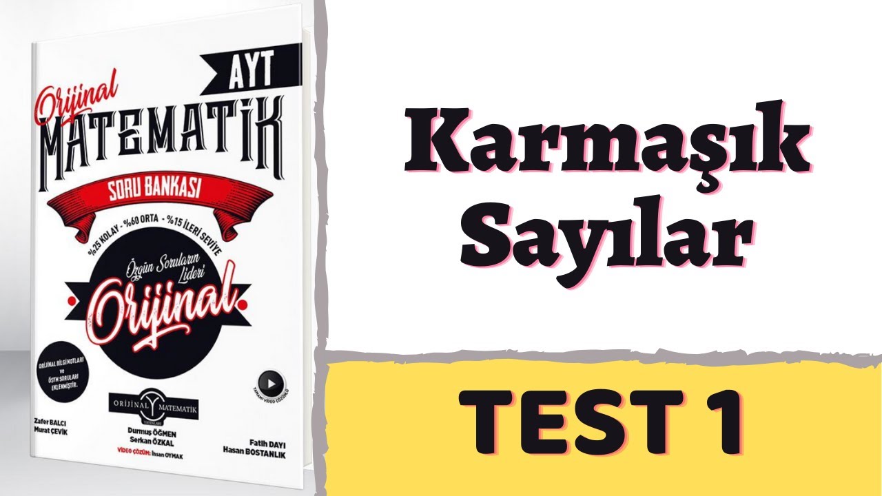 2021 Orijinal Yayını AYT Matematik Soru Bankası Çözümleri - Karmaşık Sayılar-Test 1