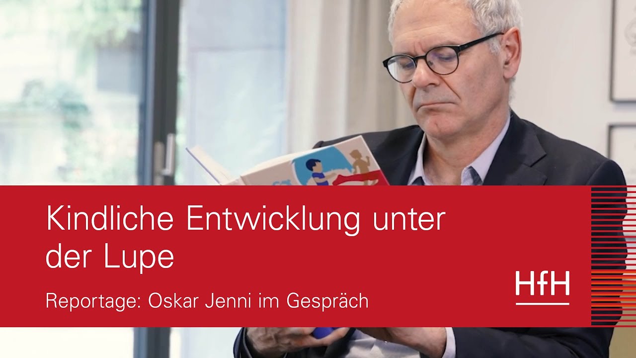 Die kindliche Entwicklung verstehen | Prof. Dr. med. Oskar Jenni im Gespr&auml;ch
