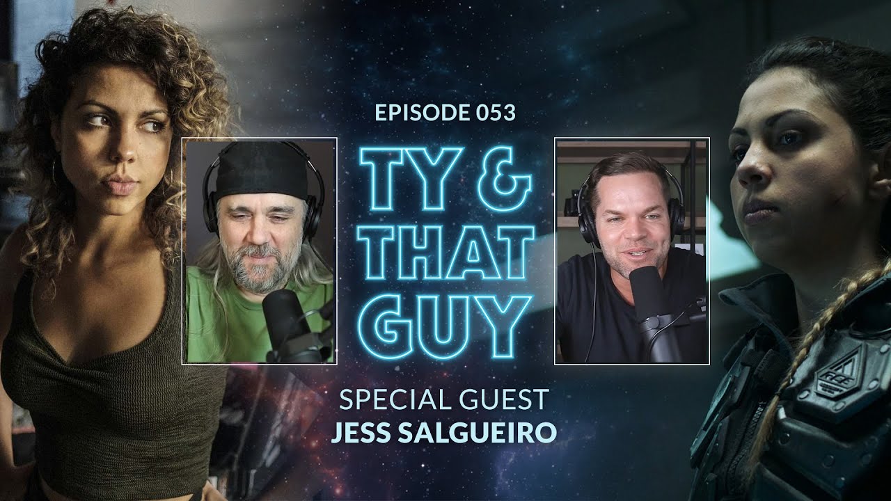 Ty & That Guy Ep 053 - Special Guest Jess Salgueiro #TheExpanse #TyandThatGuy