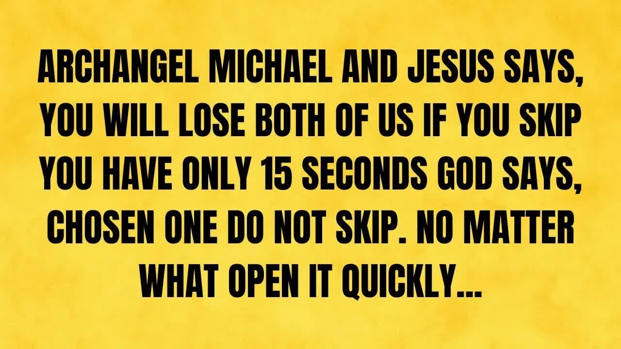 🔴 ARCHANGEL MICHAEL AND JESUS SAYS
