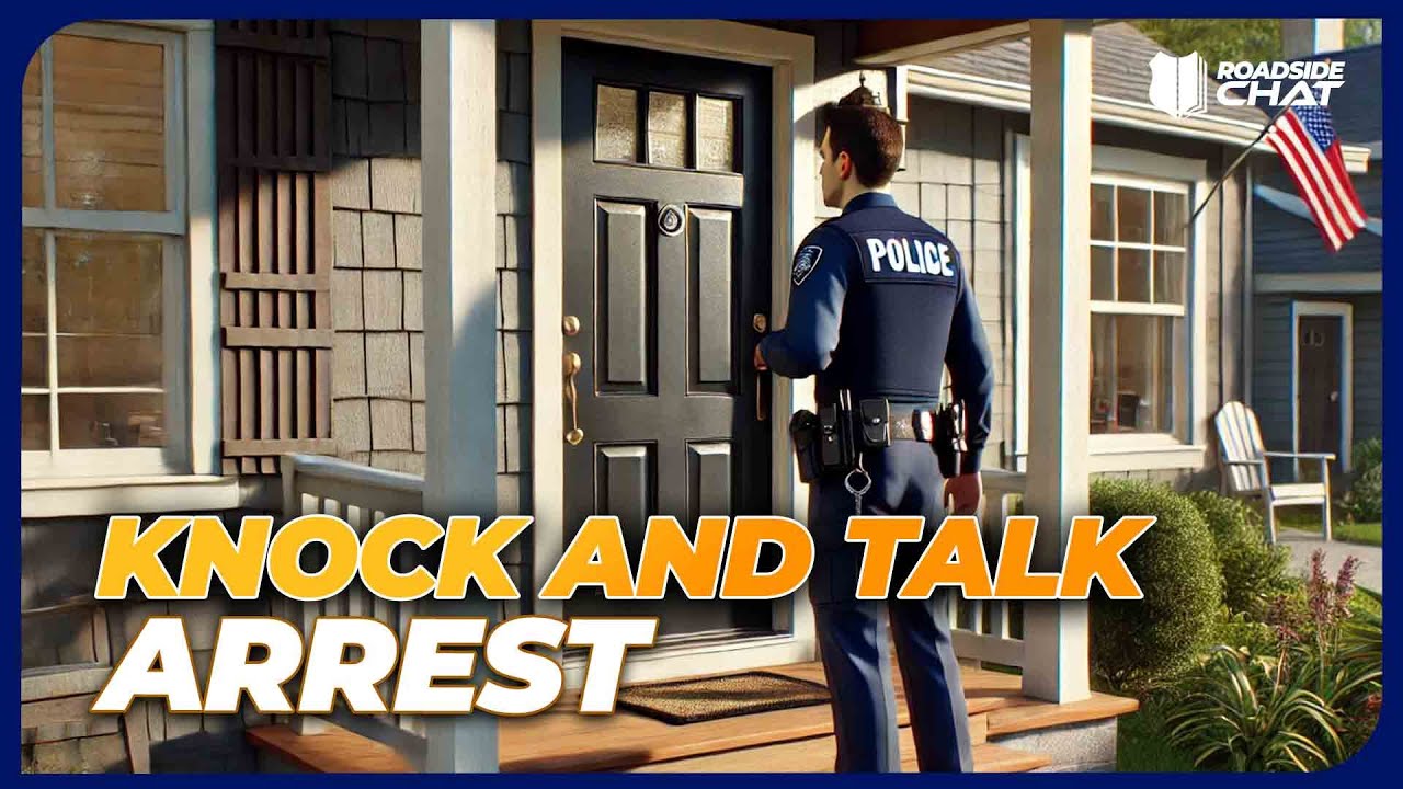 EP#878 Making  an Arrest During a Knock and Talk