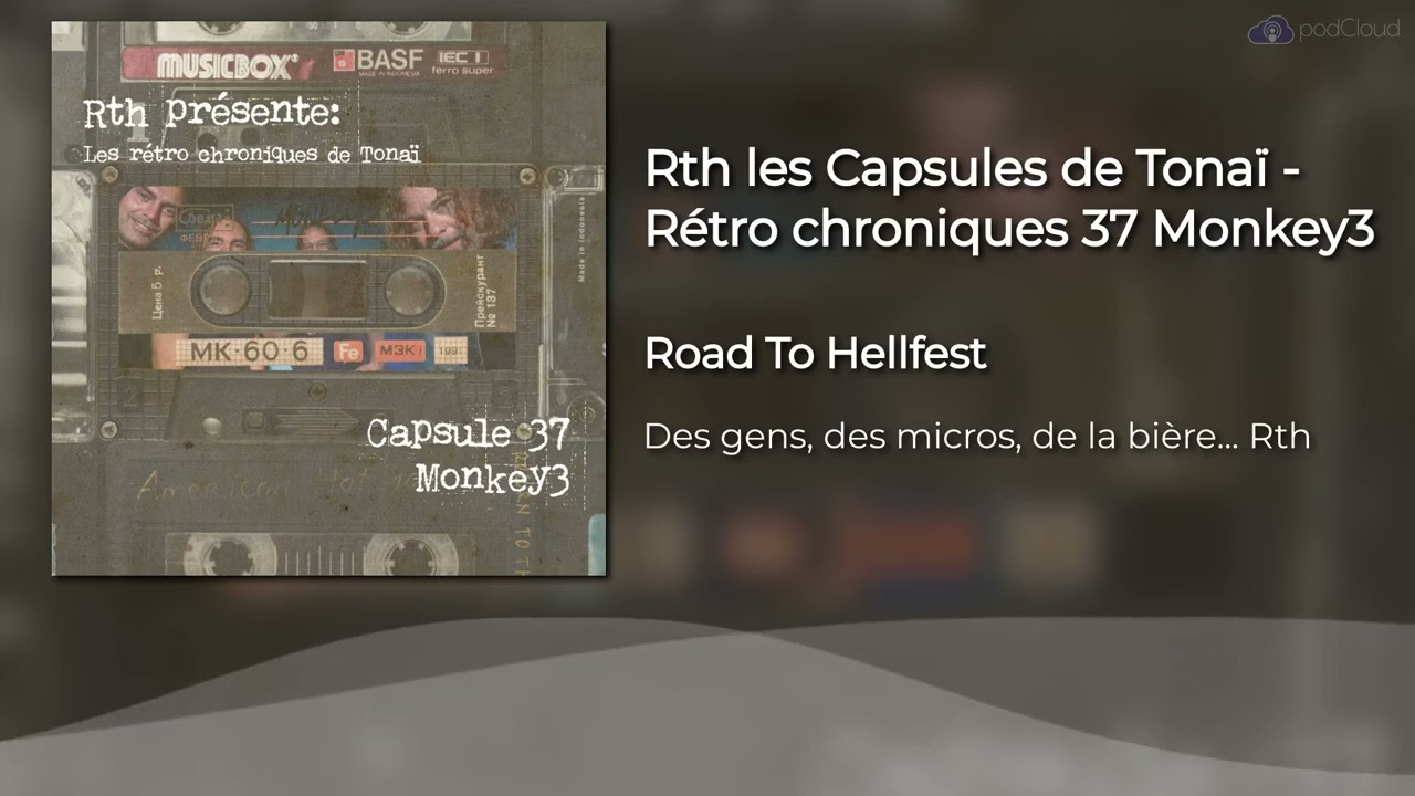 Rth les Capsules de Tonaï - Rétro chroniques 37 Monkey3