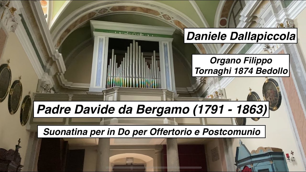 Padre Davide da Bergamo Suonatina in Do Maggiore per Offertorio e Postcomunio - Daniele Dallapiccola