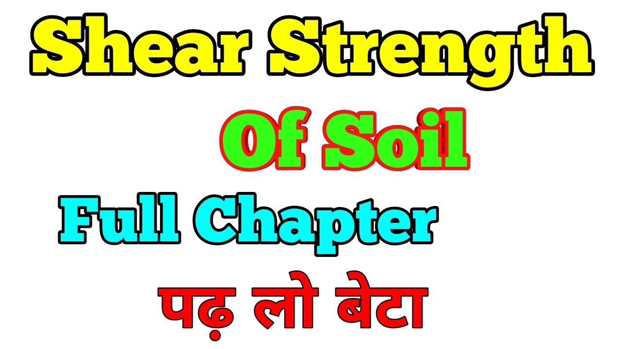 Shear Strength Of Soil Full Chapter In Hindi🔥🔥😮