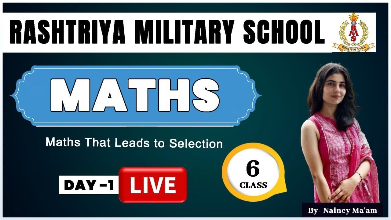 RMS Maths Class 6 | Day 01 | Selection Oriented Maths | Naincy Ma’am |RMS Entrance Maths Preparation