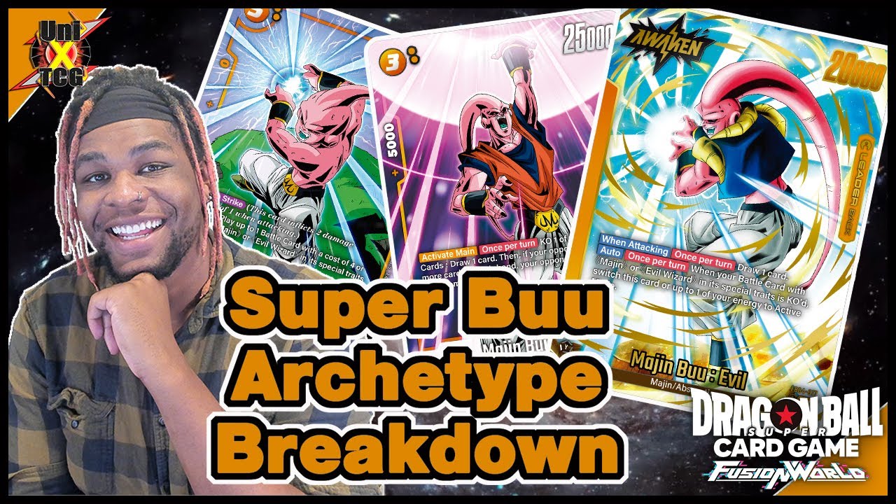 Savage Brutal Buu Beatdown! Set 4 Super Buu Archetype Breakdown! Dragon Ball Super Fusion World!