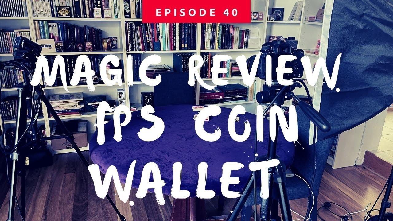 Magic Review with Jon Fox #40 FPS Coin Wallet By Magic Firm