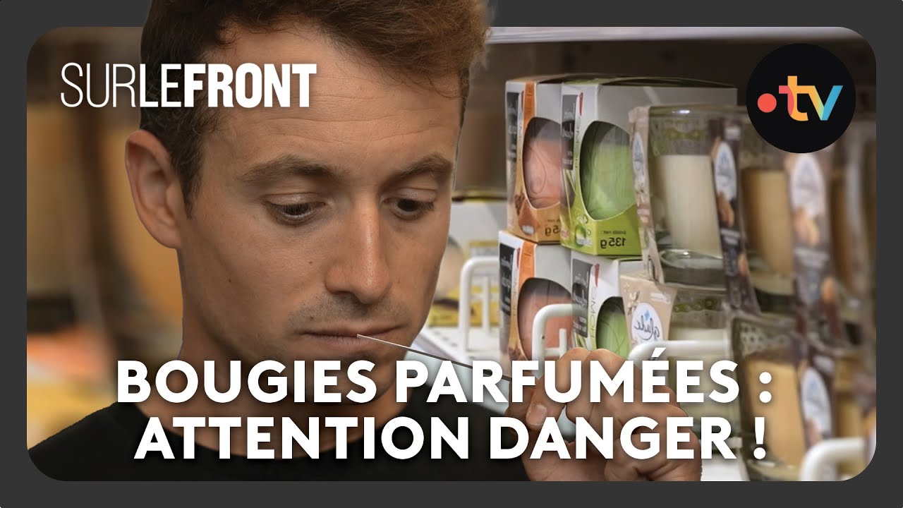 🔴 Bougies parfumées : attention DANGER ! - Sur le front avec Hugo Clément