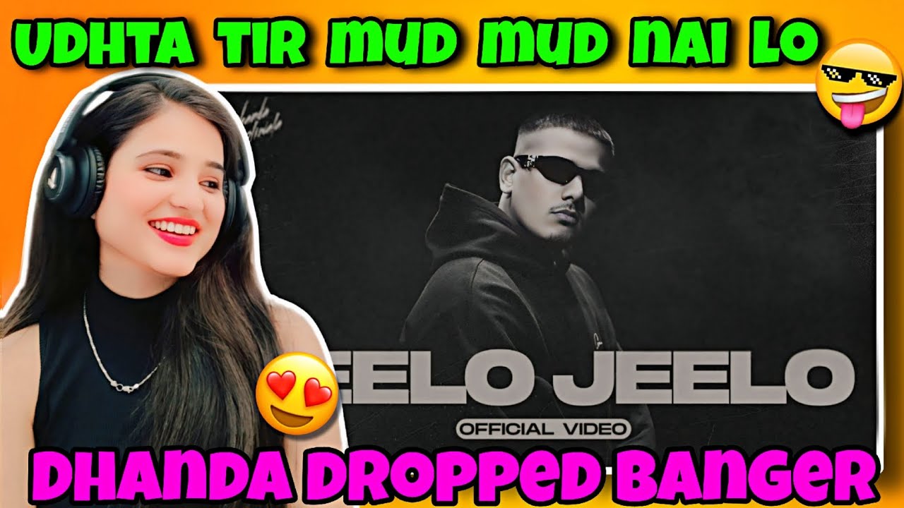 Dhanda Nyoliwala-Jeelo Jeelo (Music Video) #reaction #dhandanyoliwala #trending #explorepage #foryou