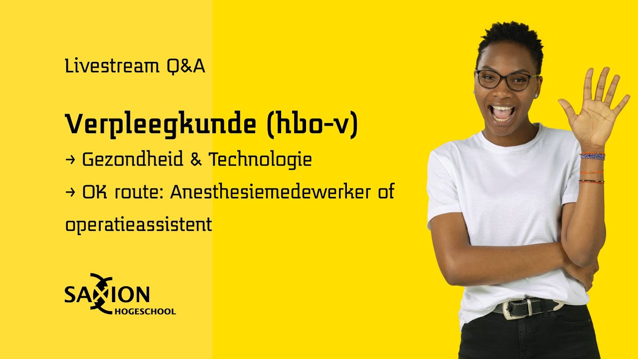 Verpleegkunde (hbo-v) livestream Q&A - Online open dagen | Hogeschool Saxion