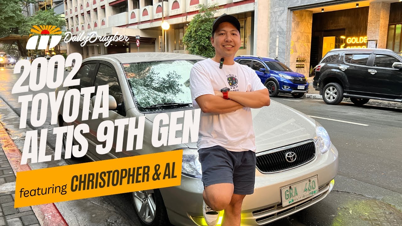 Episode 30: Christopher & Al | 2002 Toyota Altis 9th Gen