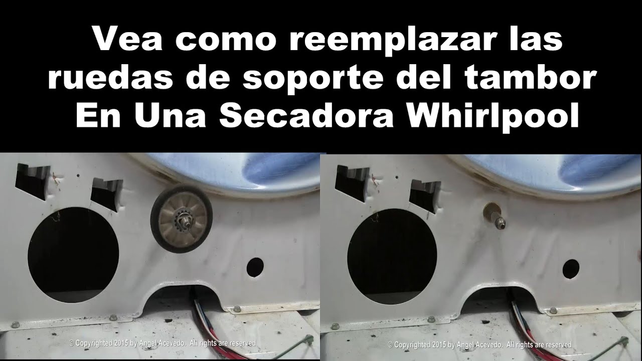 Secadora Whirlpool El Tambor No Da Vueltas  - Ruedas de soporte del tambor