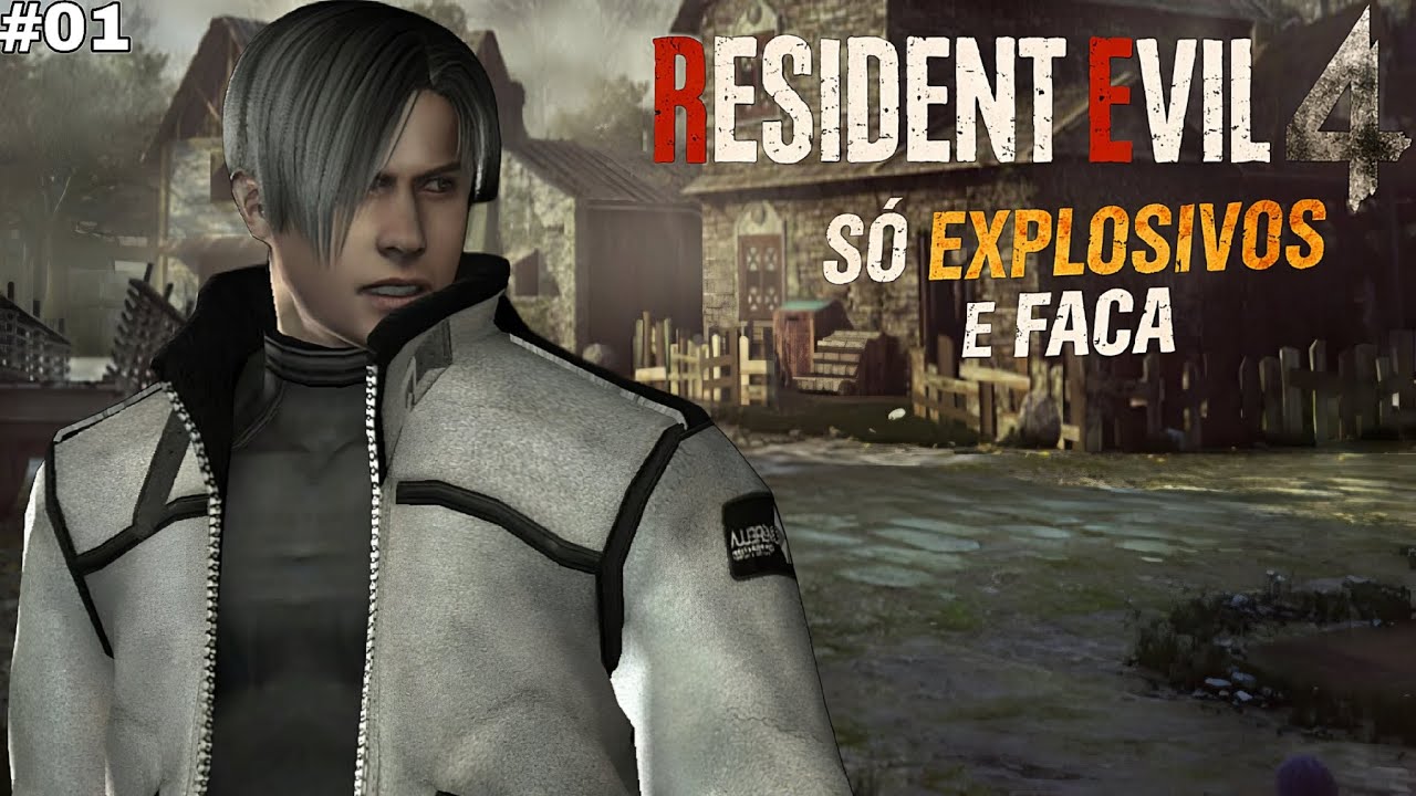 RESIDENT EVIL 4 - Só explosivos e faca - Começando o desafio. #01