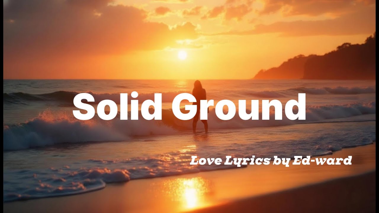 Solid Ground | Emotional Chill Mix for the Heart