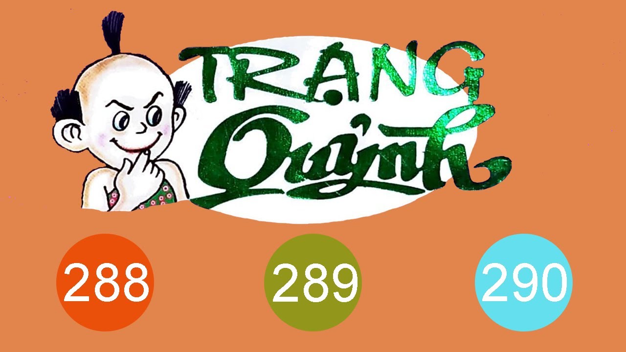 Trạng Quỷnh FULL MÀU | Tập 288, 289, 290 | Truyện Tranh