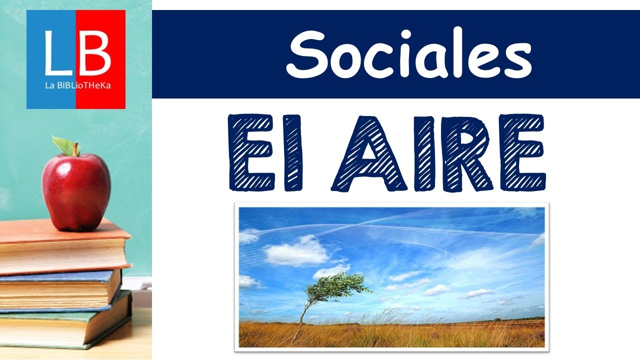 El AIRE para ni&ntilde;os ✔👩&zwj;🏫 PRIMARIA
