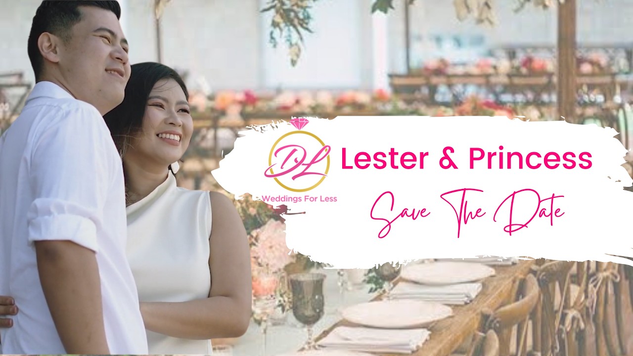 Lester & Princess | Save The Date