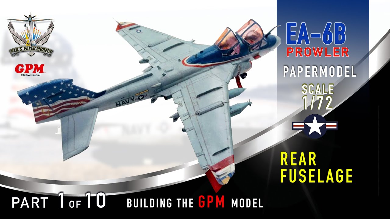 Building The GPM Paper Model EA-6B Prowler 1/72 Scale Model Aircraft PART 1