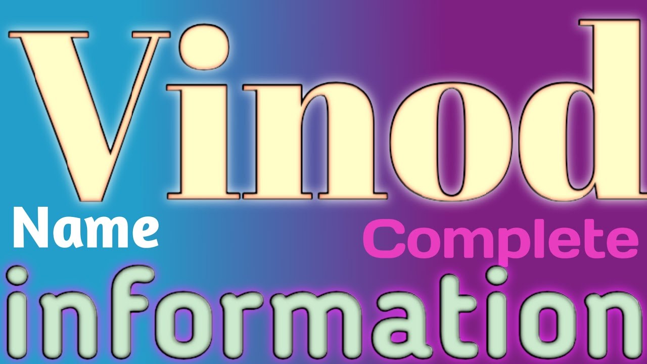 Vinod Name Meaning | Vinod Name Full Details | Vinod Naam Ki Rashi The Secret of Name