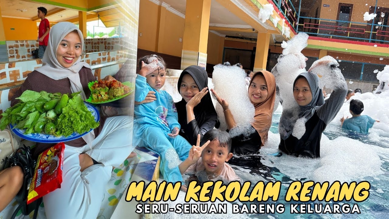 SERU-SERUAN SEKELUARGA | LIBUR SEKOLAHNYA AJAK ANAK-ANAK SEKELUARGA KEKOLAM RENANG