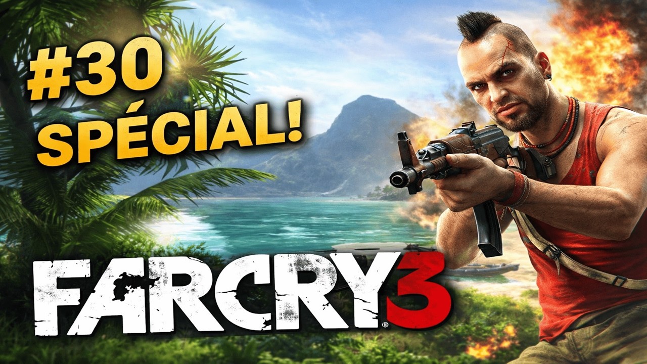Discret... Ou pas ! || Episode 30 || Far Cry 3